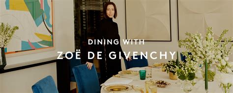 zoe de givenchy dishes.